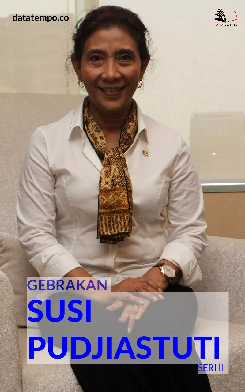 Gebrakan Susi Pudjiastuti - Seri II