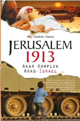 Jerusalem 1913 ; Akar Konflik Arav-Israel