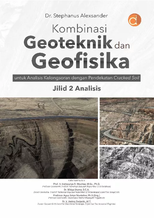 Kombinasi Geoteknik dan Geofisika untuk Analisis Kelongsoran dengan Pendekatan Cracked Soil Jilid 2 Analisis