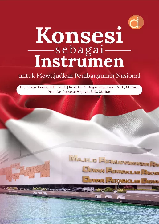Konsesi sebagai Instrumen untuk Mewujudkan Pembangunan Nasional