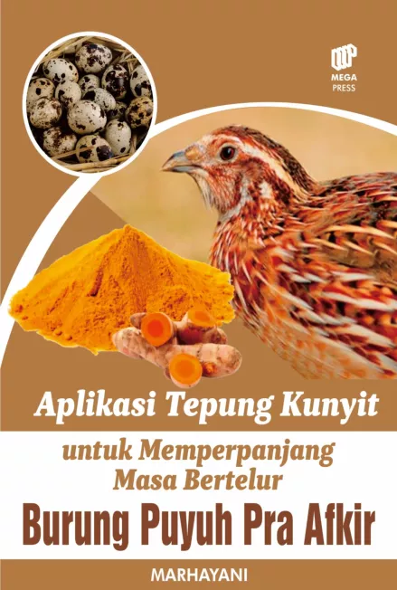 Aplikasi Tepung Kunyit untuk Memperpanjang Masa Bertelur Burung Puyuh Pra Afkir