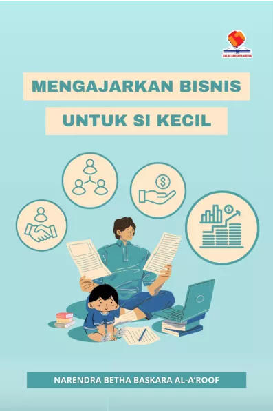 Mengajarkan Bisnis untuk Si Kecil