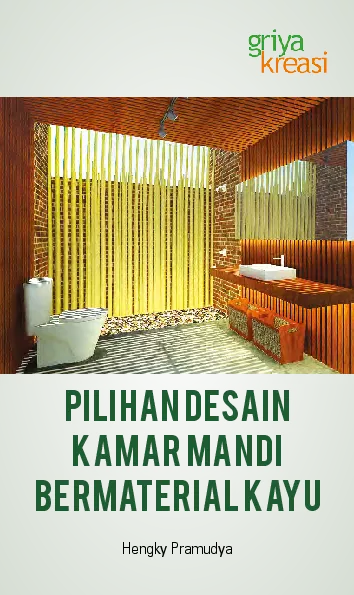 Pilihan Desain Kamar Mandi Bermaterial Kayu