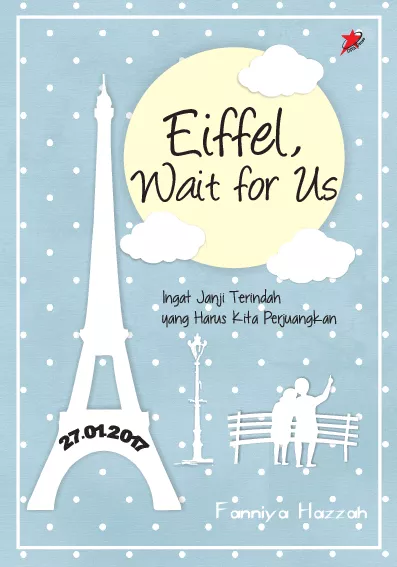 Eiffel, Wait for Us