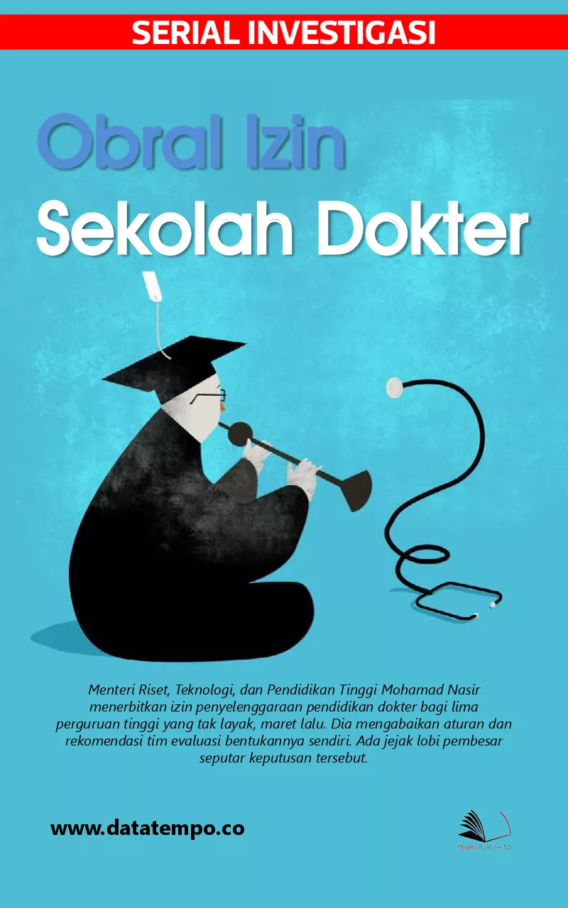 Serial Investigasi - Obral Izin Sekolah Dokter