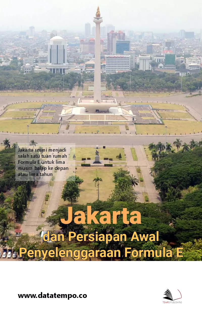 Jakarta dan persiapan awal penyelenggaraan formula E