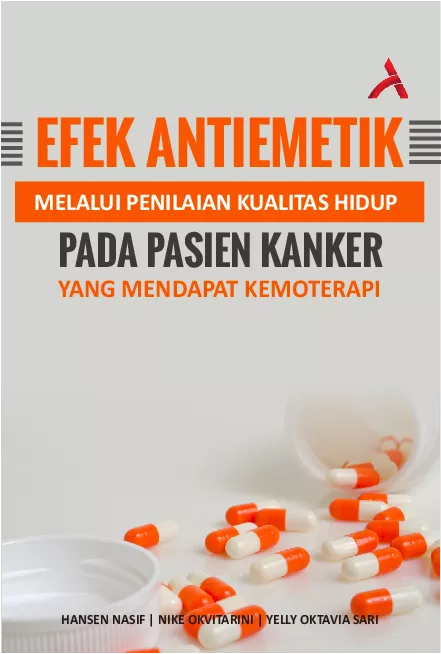 Efek Antiemetik Melalui Penilaian Kualitas Hidup Pada Pasien Kanker Yang Mendapat Kemoterapi