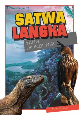Satwa Langka yang Dilindungi