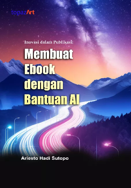 Inovasi dalam Publikasi: Membuat Ebook dengan Bantuan AI