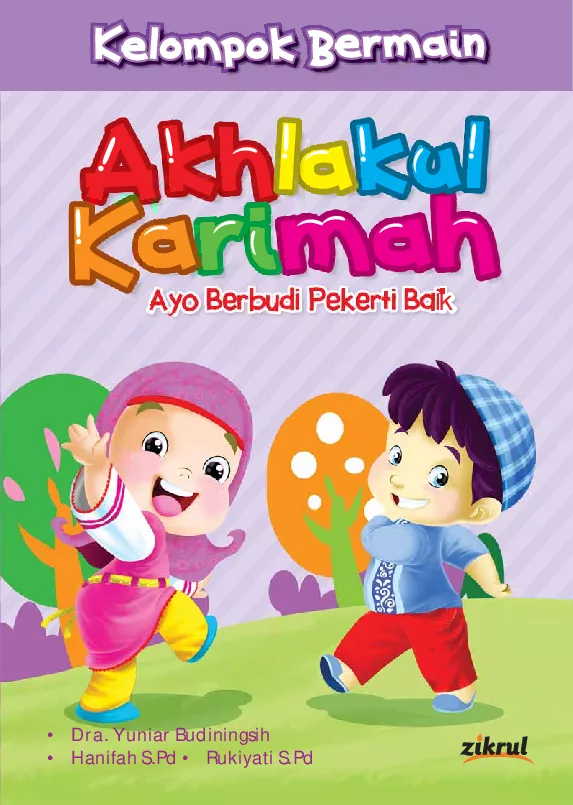 Akhlakul karimah ayo berbudi pekerti baik