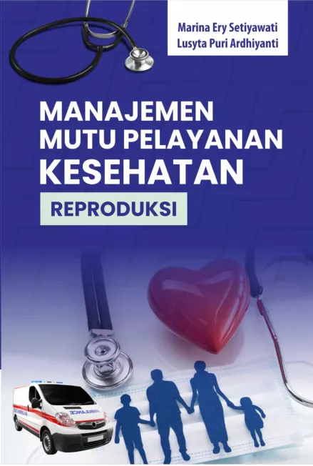 MANAJEMEN MUTU PELAYANAN KESEHATAN REPRODUKSI