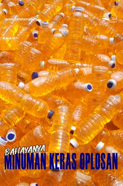 Bahayanya minuman keras oplosan