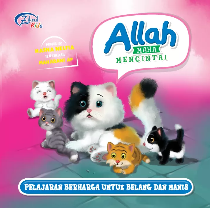 Pelajaran berharga untuk belang dan manis : Allah maha mencintai