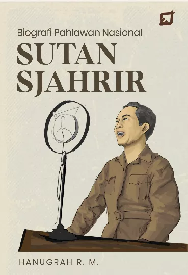 Biografi Pahlawan Nasional: Sutan Syahrir