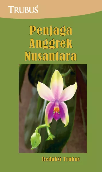 Penjaga Anggrek Nusantara
