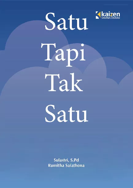 Satu tapi tak satu