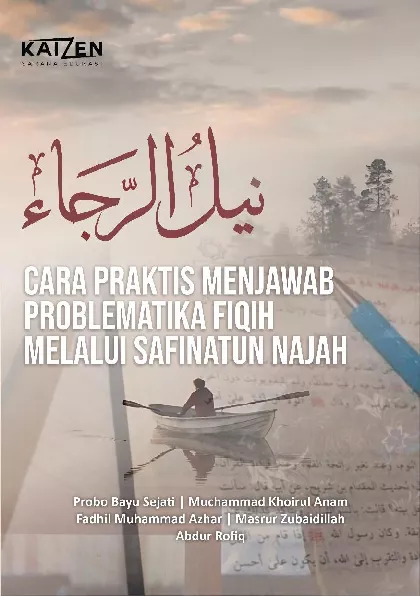 Cara Praktis Menjawab Problematika Fiqih Melalui Safinatun Najah