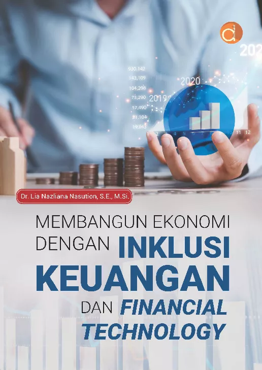 Membangun Ekonomi dengan Inklusi Keuangan dan Financial Technology