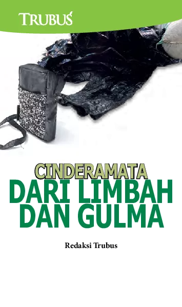 Cinderamata dari Limbah dan Gulma