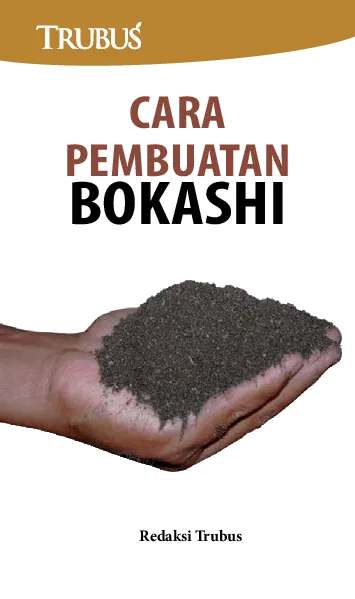 Cara Pembuatan Bokashi