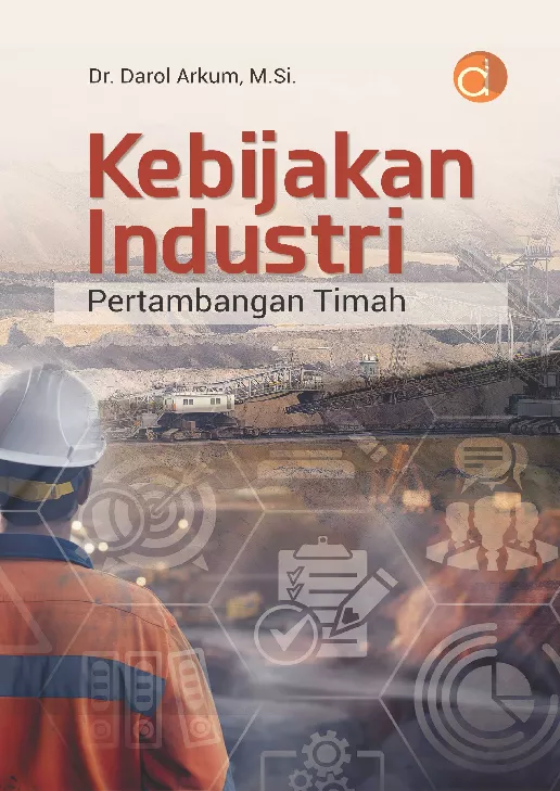 Kebijakan Industri Pertambangan Timah