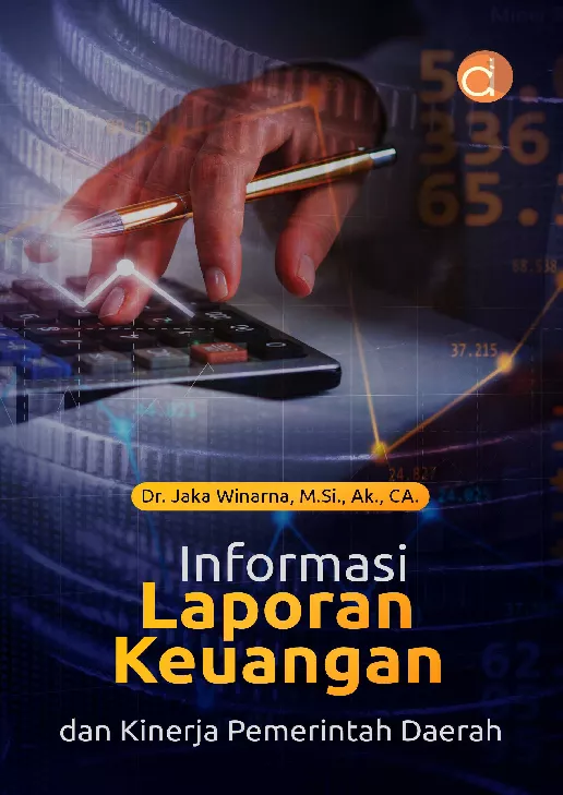 Informasi Laporan Keuangan dan Kinerja Pemerintah Daerah