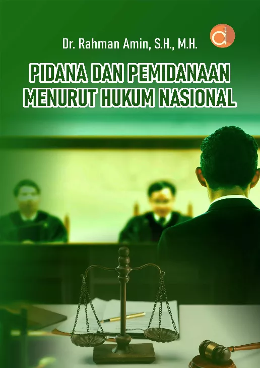 Pidana dan Pemidanaan Menurut Hukum Nasional