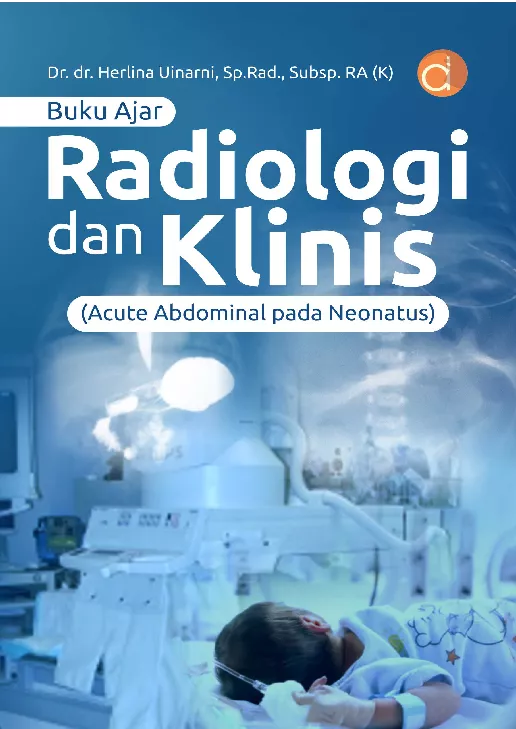 Buku Ajar Radiologi dan Klinis (Acute Abdominal pada Neonatus)