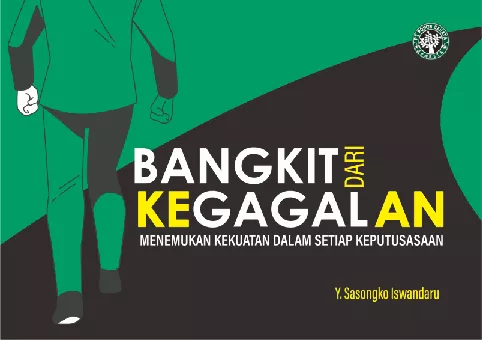 Bangkit Dari Kegagalan Menemukan Kekuatan dalam setiap Keputusasaan