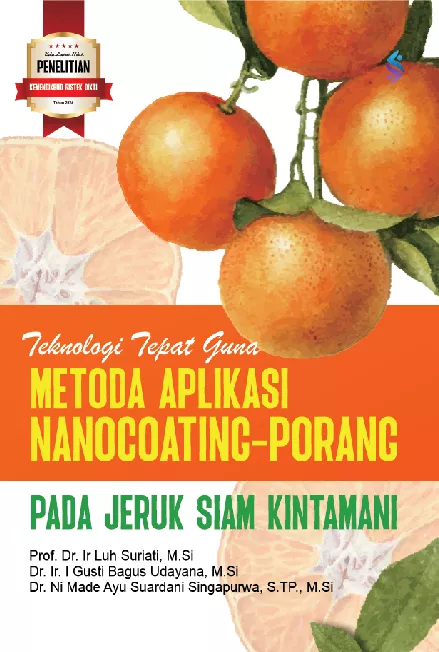 Teknologi tepat guna : metoda aplikasi nanocoating-porang pada jeruk siam kintamani