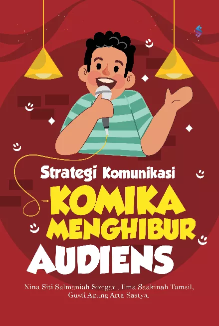 Strategi komunikasi komika menghibur audiens