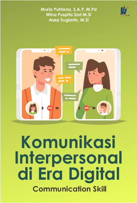 Komunikasi Interpersonal di Era Digital: Communication Skill