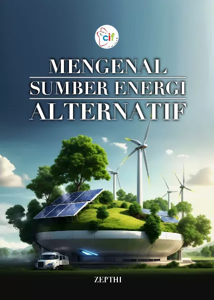 Mengenal Sumber Energi Alternatif