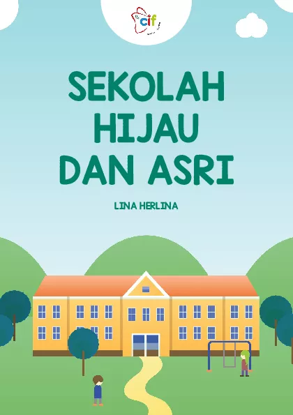 Sekolah hijau dan asri