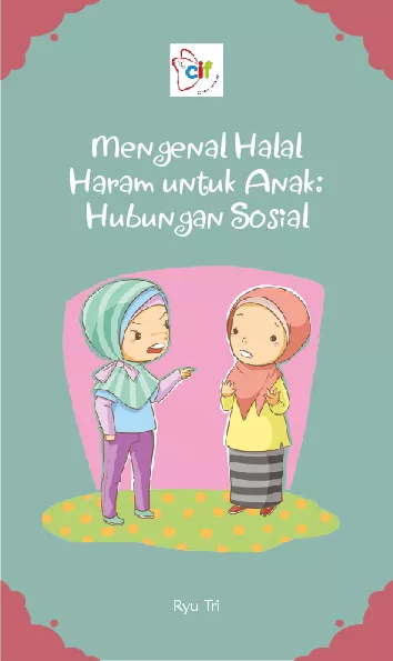 Mengenal Halal Haram untuk Anak: Hubungan Sosial