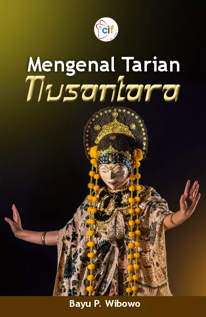 Mengenal Tarian Nusantara