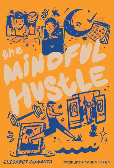 The Mindful Hustle