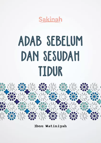 ADAB SEBELUM DAN SESUDAH TIDUR
