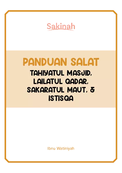 PANDUAN SALAT TAHIYATUL MASJID, LAILATUL QADAR, SAKARATUL MAUT, & ISTISQA