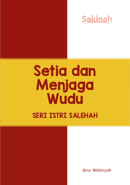 SETIA DAN MENJAGA WUDU