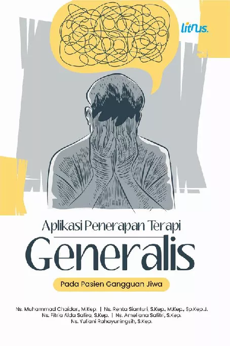 Aplikasi Penerapan Terapi Generalis pada Pasien Gangguan Jiwa