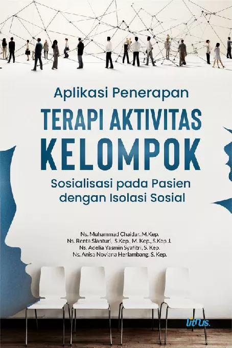 Aplikasi Penerapan Terapi Aktivitas Kelompok Sosialisasi pada Pasien dengan Isolasi Sosial