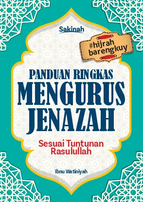 Panduan Ringkas Mengurus Jenazah