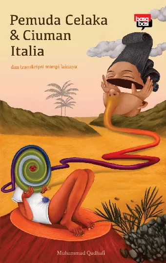 Pemuda Celaka & Ciuman Italia
