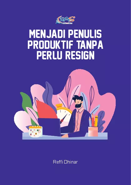 Menjadi Penulis Produktif Tanpa Perlu Resign