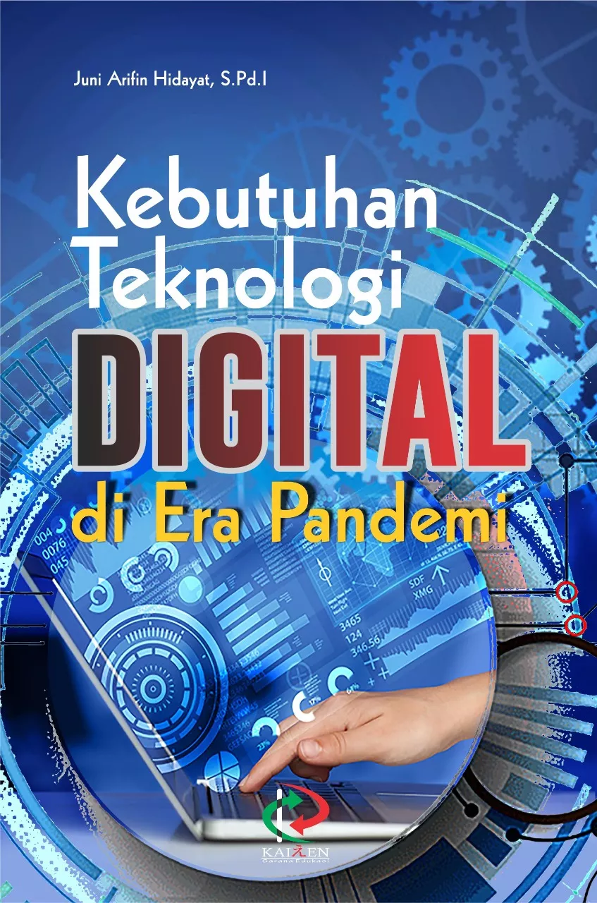 Kebutuhan Teknologi Digital di Era Pandemi