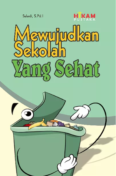 Mewujudkan Sekolah Yang Sehat