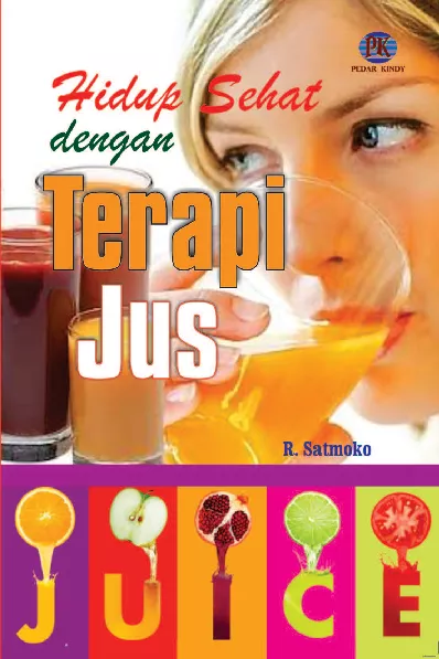 Hidup Sehat dengan Terapi Jus