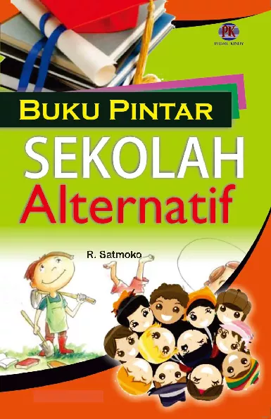 Buku Pintar Sekolah Alternatif