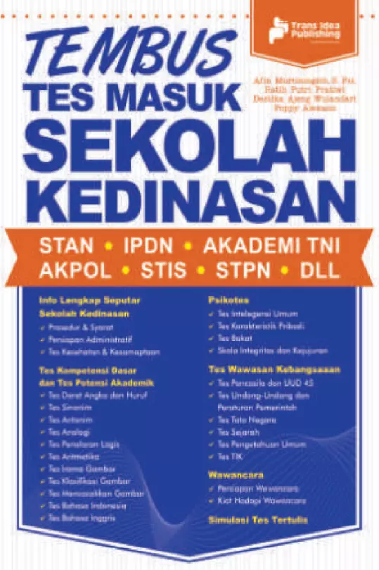 Tembus Tes Masuk Sekolah Kedinasan 